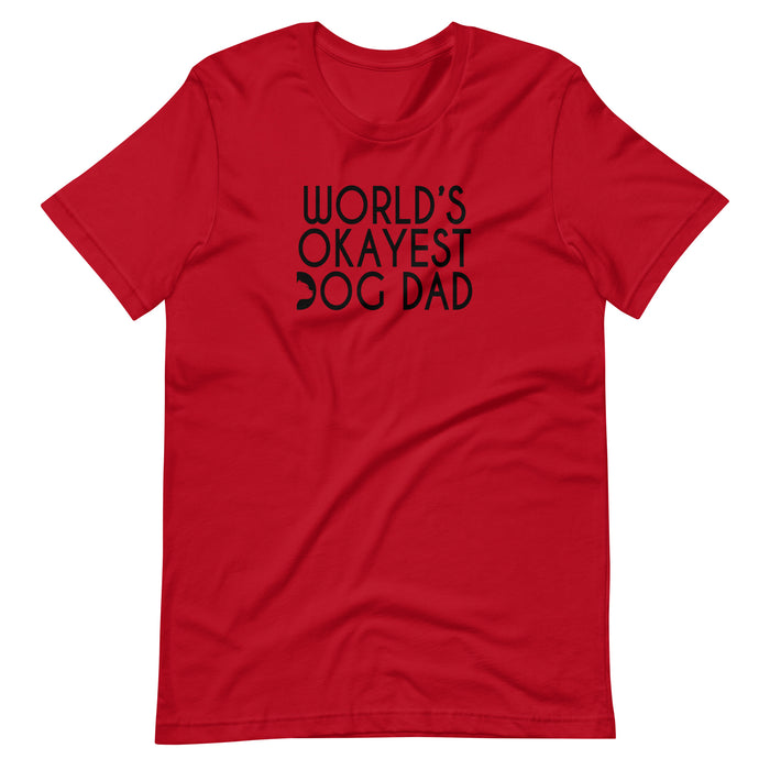 "Okayest Dog Dad" Tee